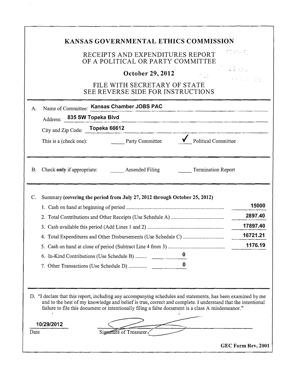 KANSAS GOVERNMENTAL ETHICS COMMISSION RECEIPTS and EXPENDITURES REPORT of a POLITICAL OR PARTY COMNIITTEE October 29, 2012 FILE