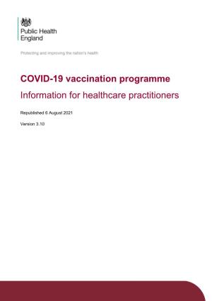 COVID-19 Vaccination Programme: Information for Healthcare Practitioners