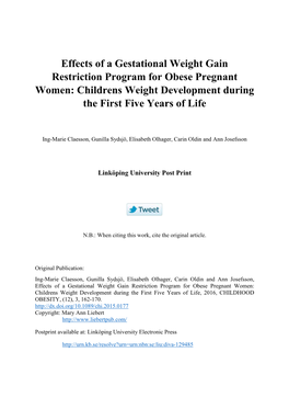 Effects of a Gestational Weight Gain Restriction Program for Obese Pregnant Women: Childrens Weight Development During the First Five Years of Life