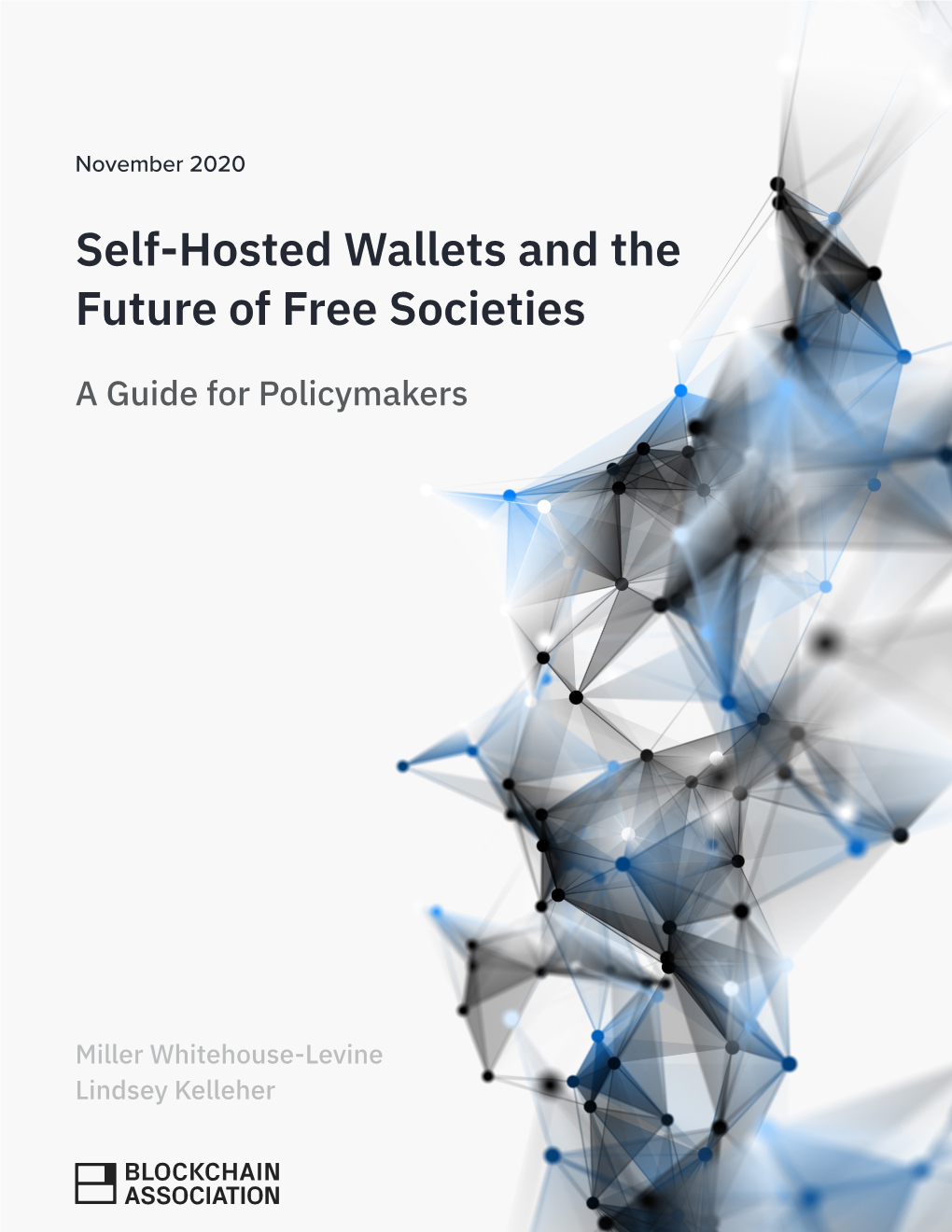 Self-Hosted Wallets and the Future of Free Societies