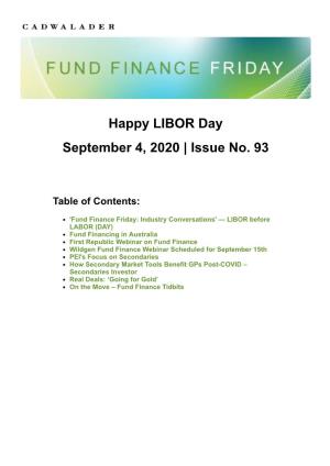 Happy LIBOR Day September 4, 2020 | Issue No