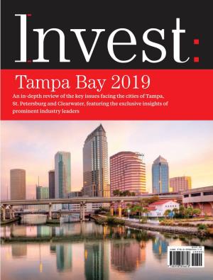 Tampa Bay 2019 an In-Depth Review of the Key Issues Facing the Cities of Tampa, St