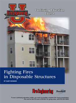 Fighting Fires in Disposable Structures by Gary Bowker