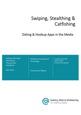 Swiping, Stealthing & Catfishing