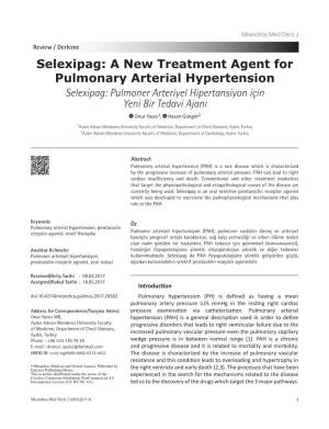 Selexipag: a New Treatment Agent for Pulmonary Arterial Hypertension