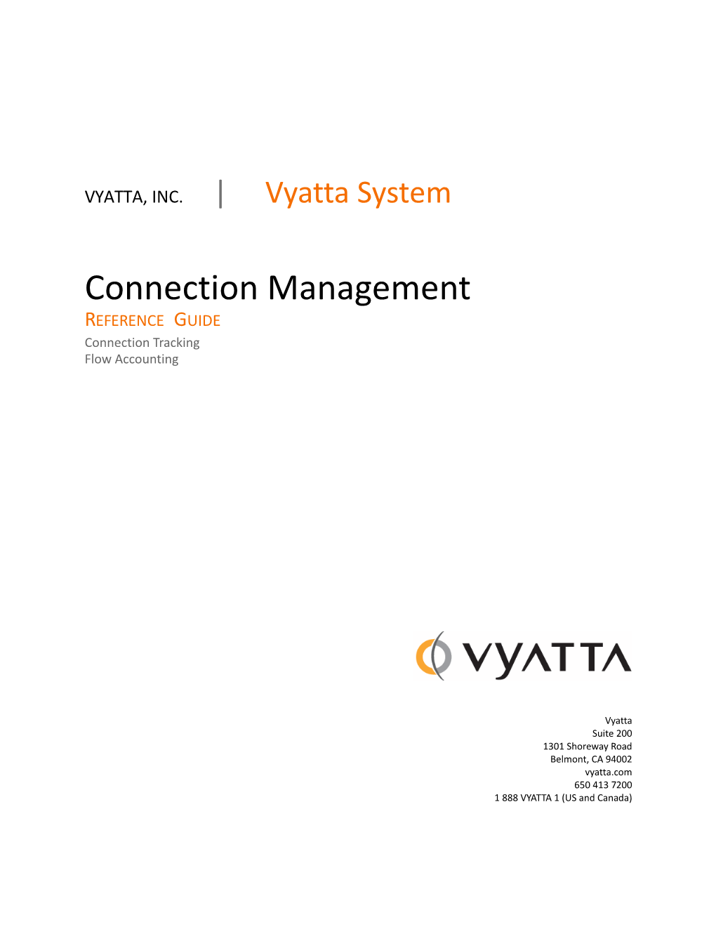 Connection Management REFERENCE GUIDE Connection Tracking Flow Accounting