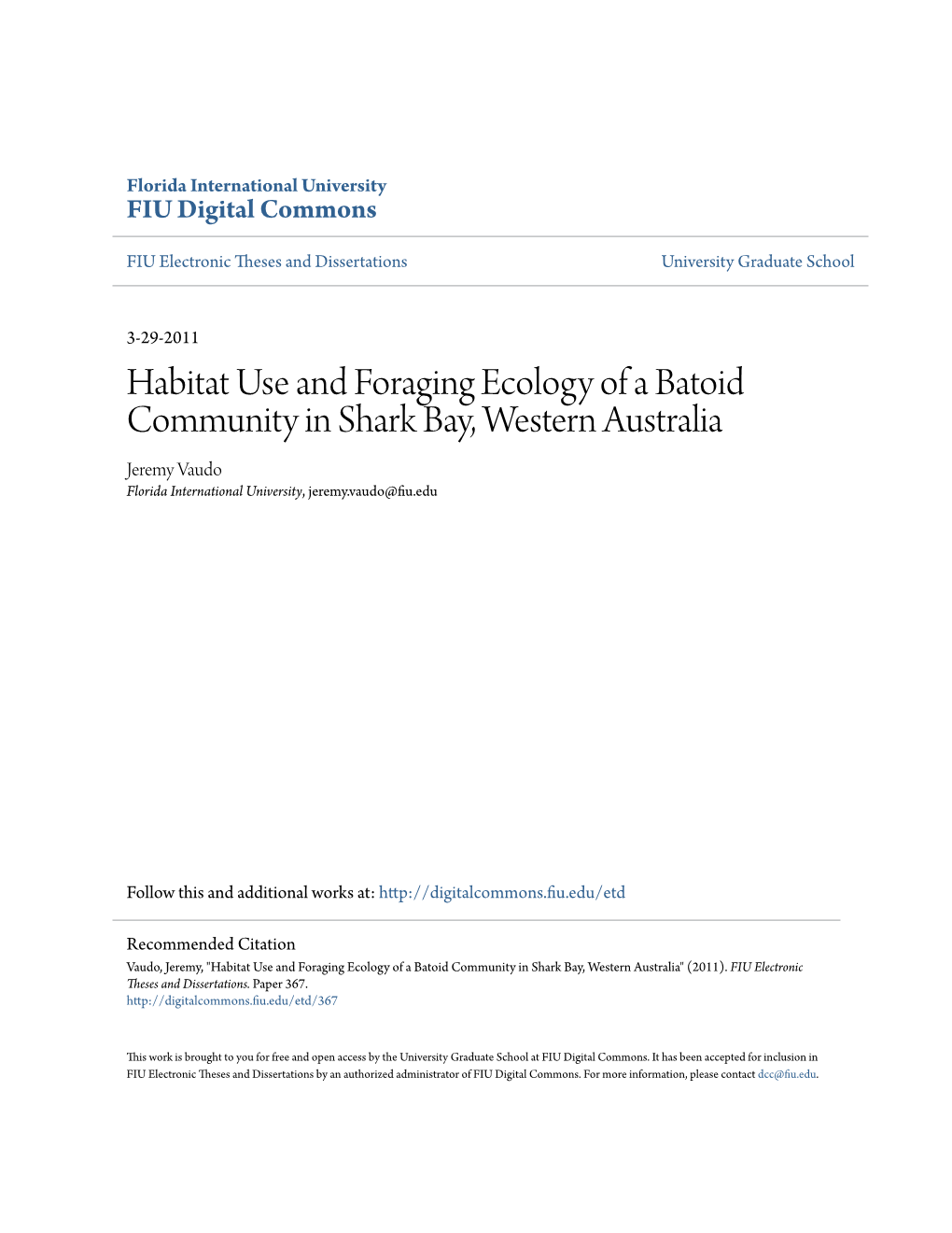 Habitat Use and Foraging Ecology of a Batoid Community in Shark Bay, Western Australia Jeremy Vaudo Florida International University, Jeremy.Vaudo@Fiu.Edu