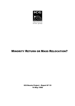 Europe Report, Nr. 33: Minority Return Or Mass Relocation?