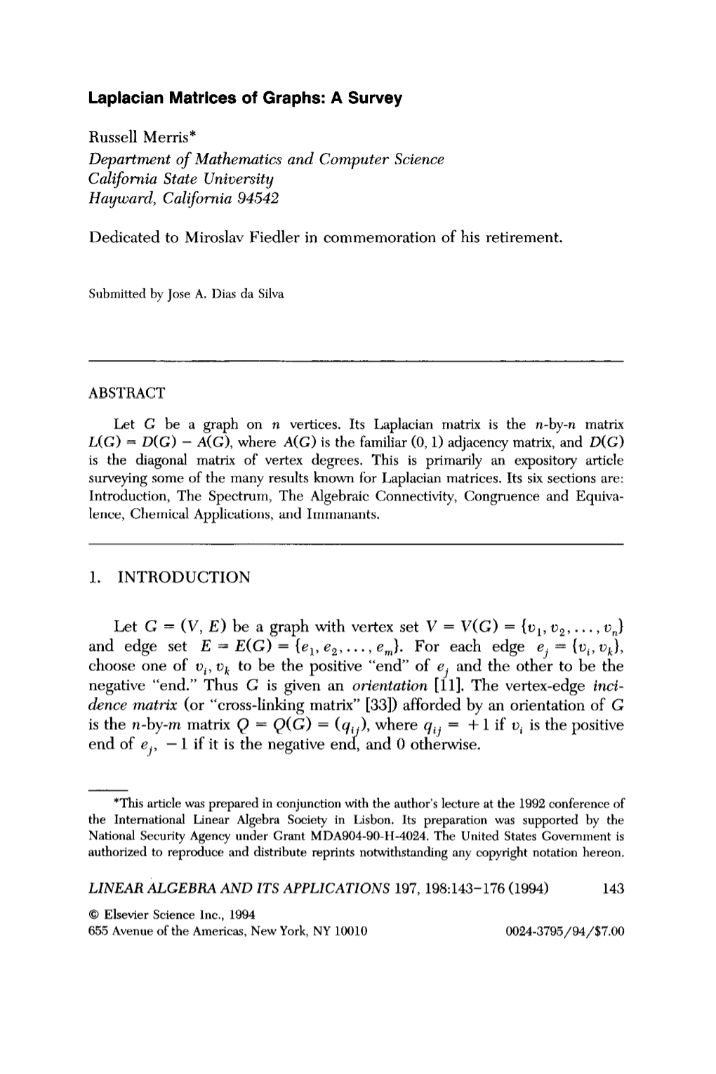 Laplacian Matrices of Graphs: a Survey