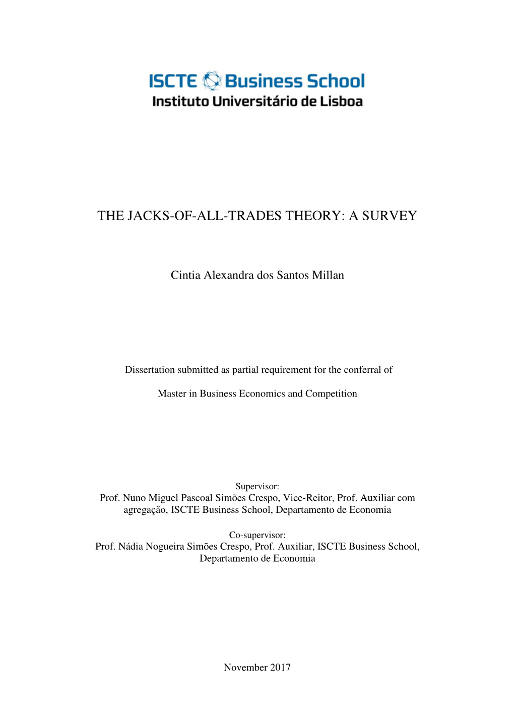 The Jacks-Of-All-Trades Theory: a Survey