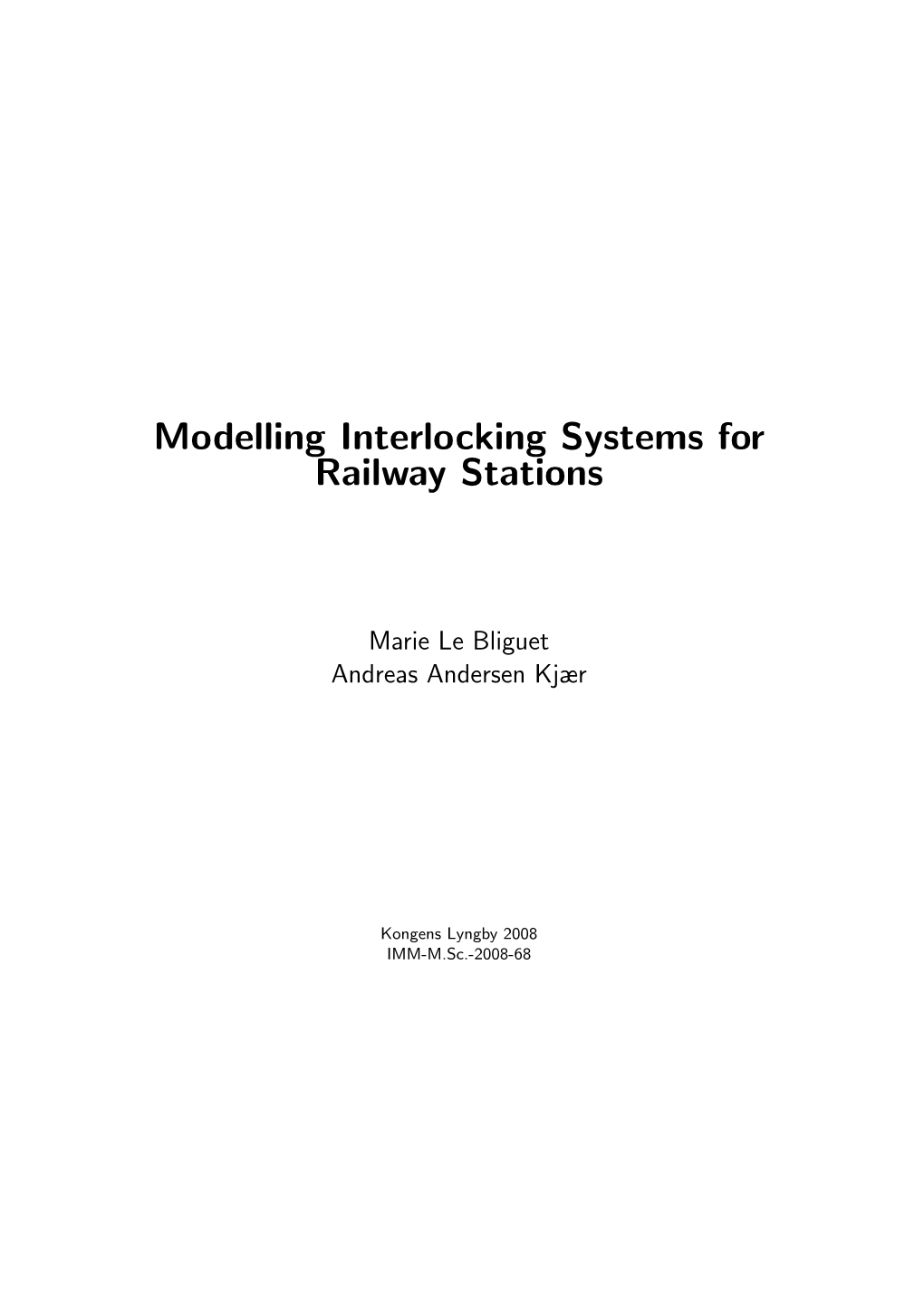 Modelling Interlocking Systems for Railway Stations