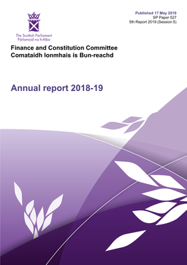 Annual Report 2018-19 Published in Scotland by the Scottish Parliamentary Corporate Body