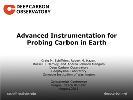 Advanced Instrumentation for Probing Carbon in Earth