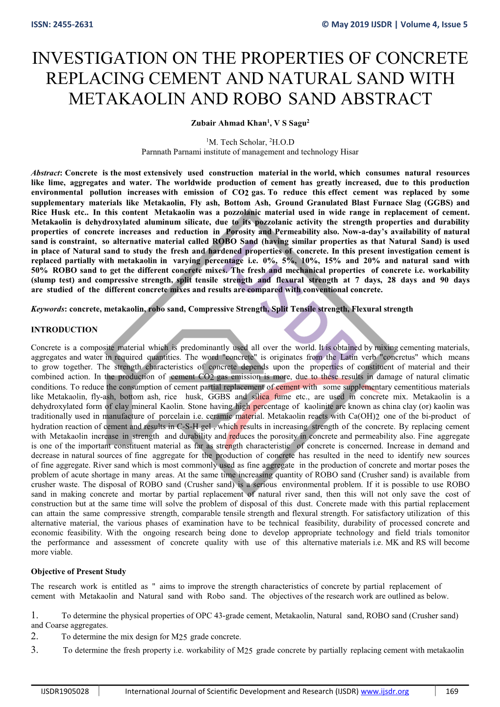 Investigation on the Properties of Concrete Replacing Cement and Natural Sand with Metakaolin and Robo Sand Abstract