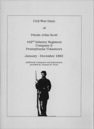 Civil War Diary of Private John Scott 102Nd Infantry Regiment Company