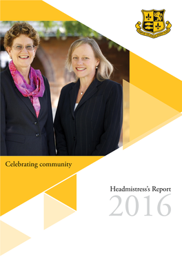 Headmistress's Report Celebrating Community
