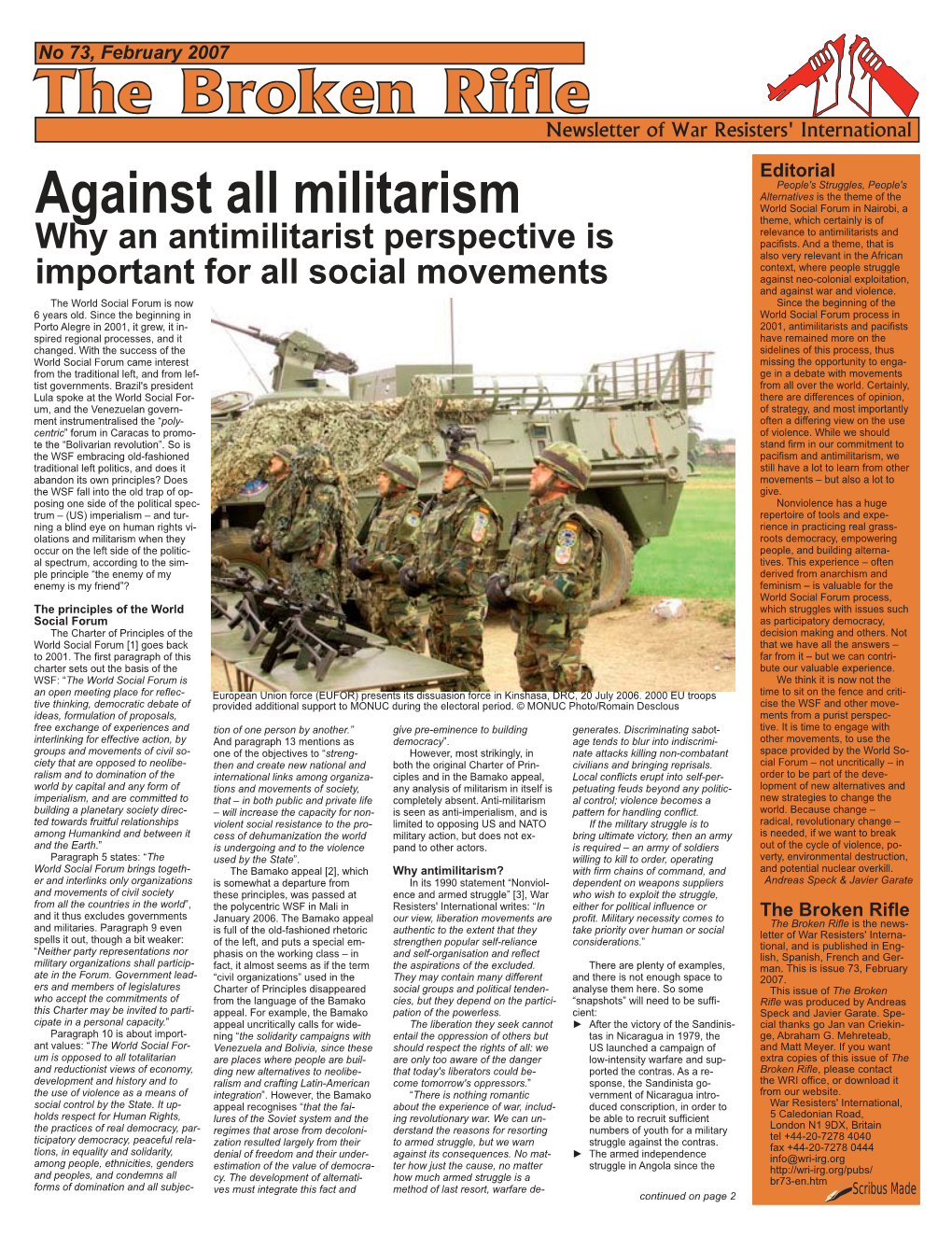 Against All Militarism World Social Forum in Nairobi, a Theme, Which Certainly Is of Relevance to Antimilitarists and Why an Antimilitarist Perspective Is Pacifists