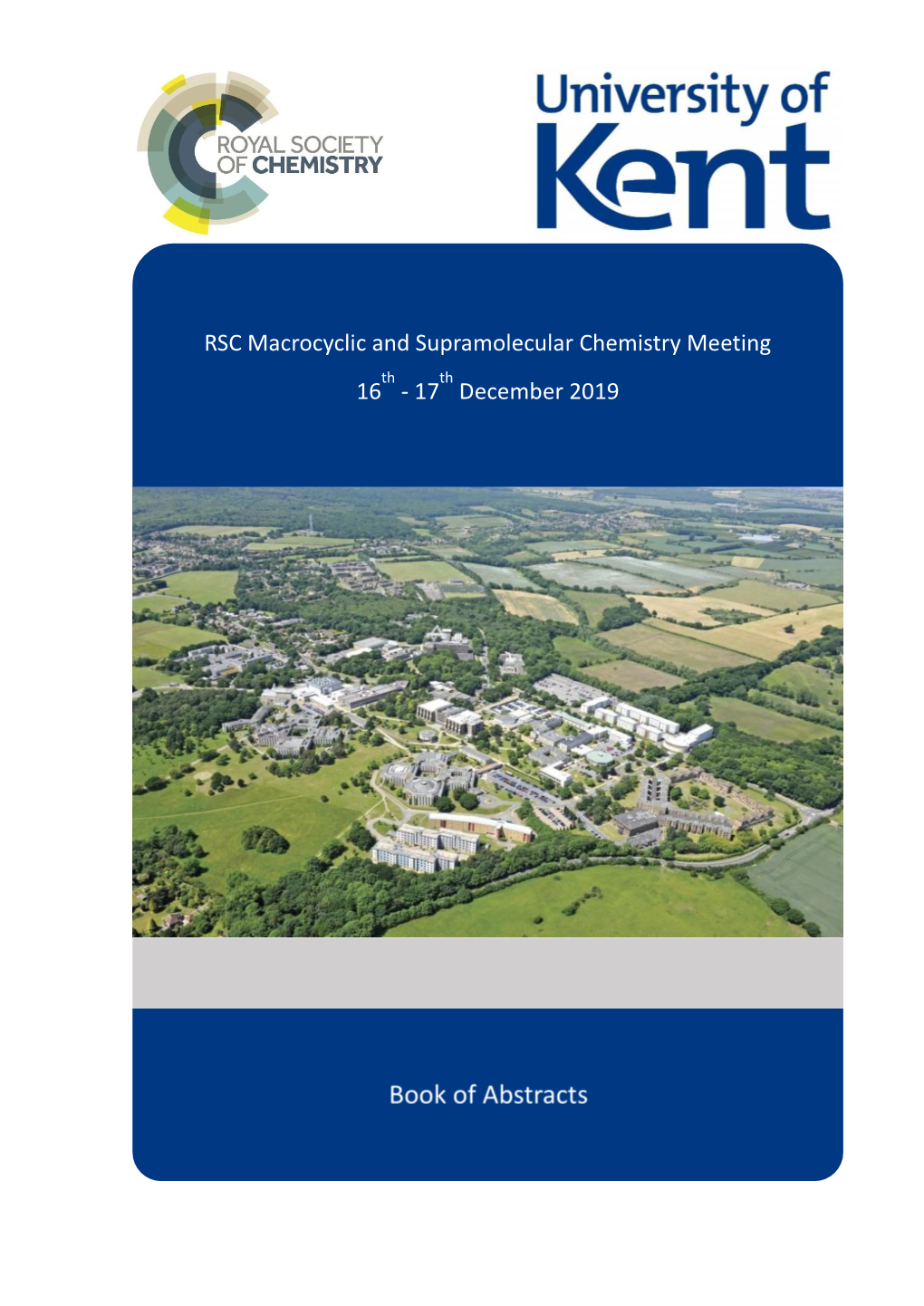 RSC Macrocyclic and Supramolecular Chemistry Meeting Th Th 16 - 17 December 2019