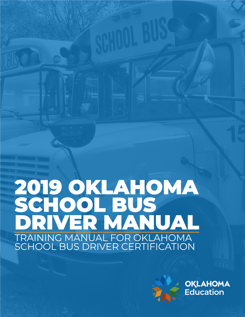 2019 Oklahoma School Bus Driver Manual