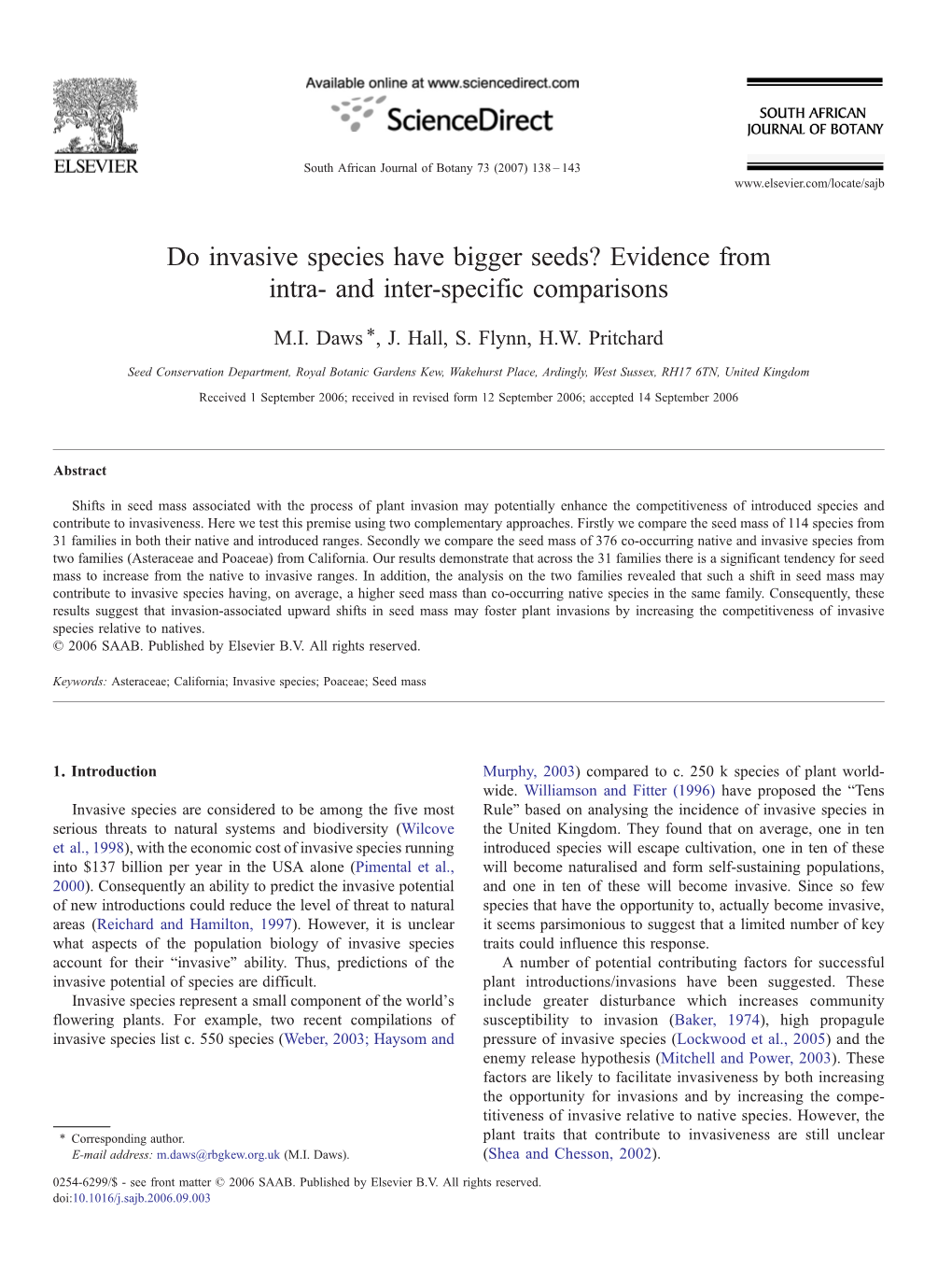 Do Invasive Species Have Bigger Seeds? Evidence from Intra- and Inter-Specific Comparisons ⁎ M.I