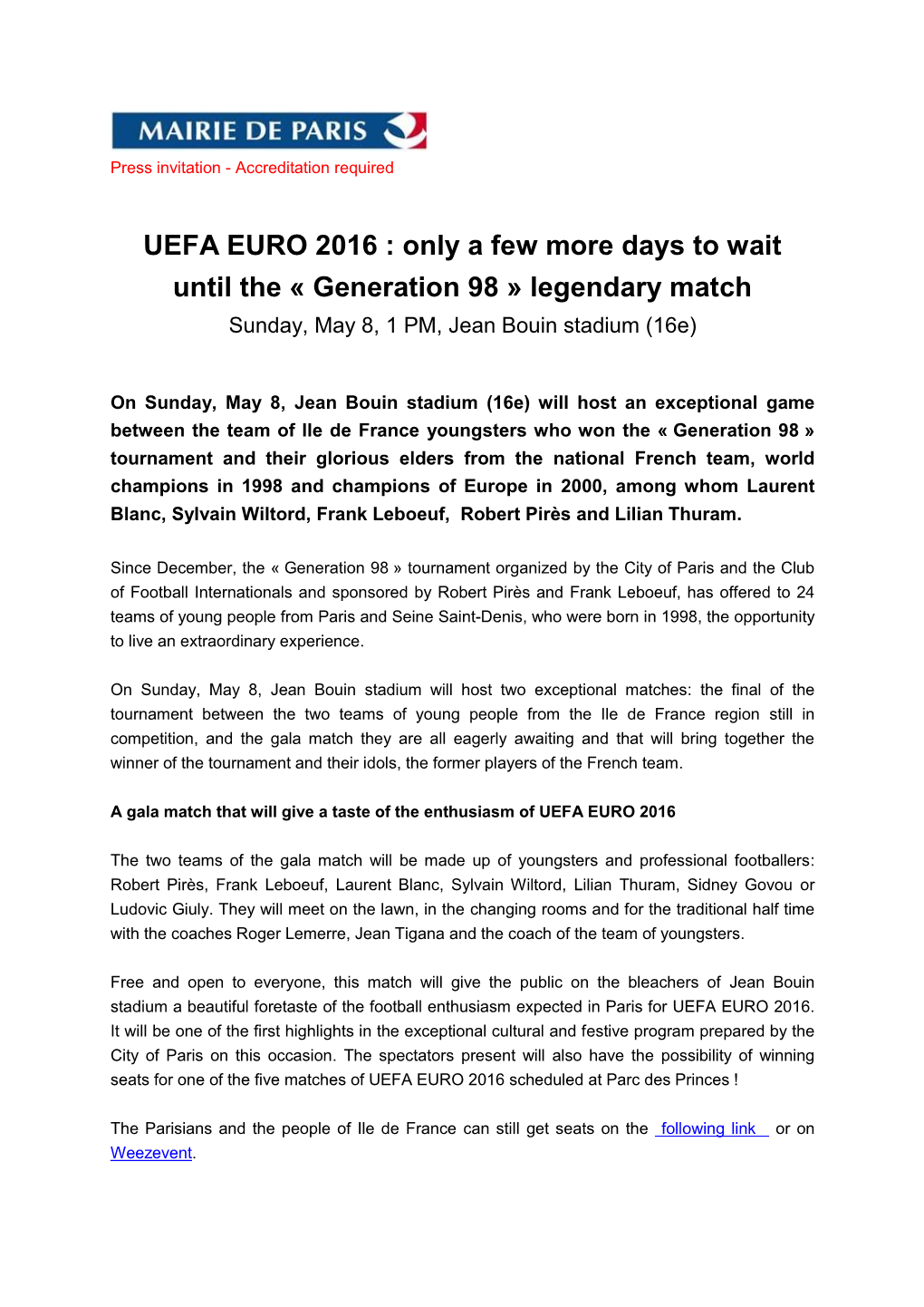 UEFA EURO 2016 : Only a Few More Days to Wait Until the « Generation 98 » Legendary Match Sunday, May 8, 1 PM, Jean Bouin Stadium (16E)