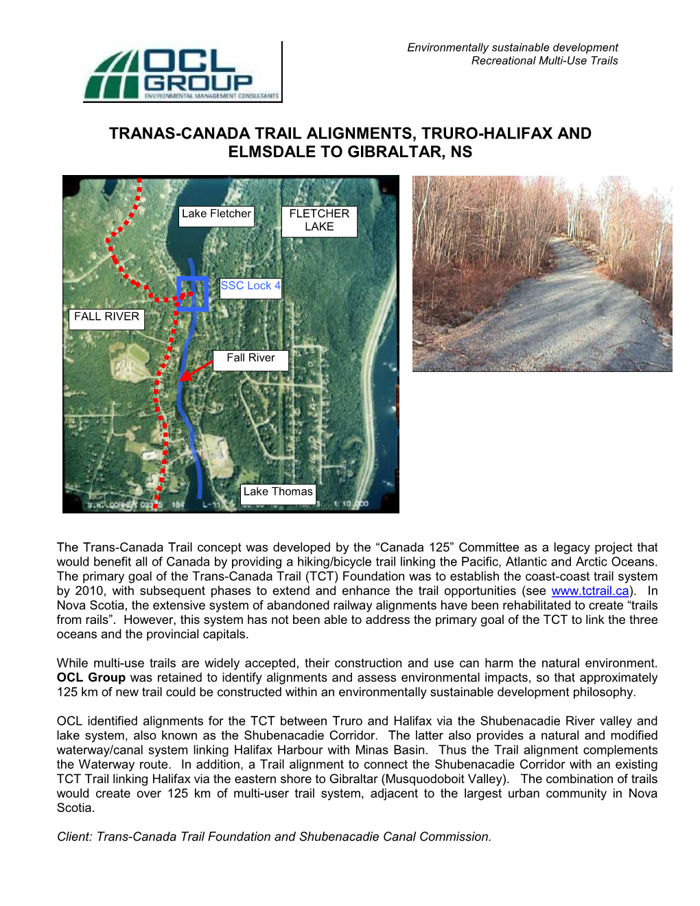 Tranas-Canada Trail Alignments, Truro-Halifax and Elmsdale to Gibraltar, Ns