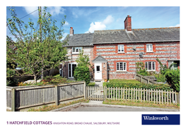 1 Hatchfield Cottages Knighton Road, Broad Chalke, Salisbury, Wiltshire 1 Hatchfield Cottages Knighton Road, Broad Chalke, Salisbury, Wiltshire Sp5 5Du