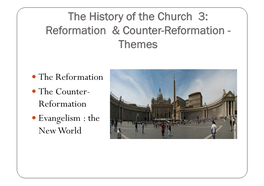 The History of the Church 3: Reformation & Counter-Reformation