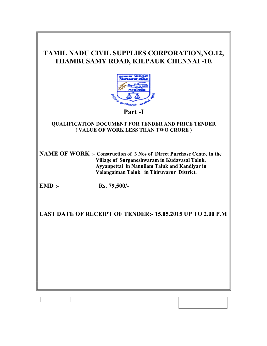 Tamil Nadu Civil Supplies Corporation,No.12, Thambusamy Road, Kilpauk Chennai -10