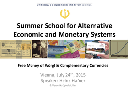 Free Money of Wörgl & Complementary Currencies