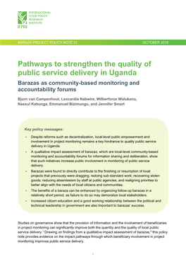 Pathways to Strengthen the Quality of Public Service Delivery in Uganda Barazas As Community-Based Monitoring and Accountability Forums