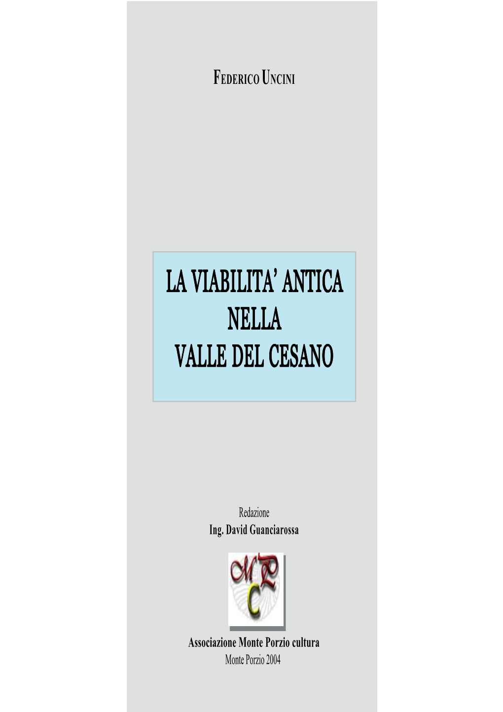 La Viabilita' Antica Nella Valle Del Cesano