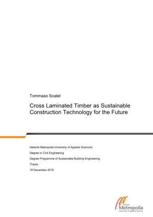 Cross Laminated Timber As Sustainable Construction Technology for the Future