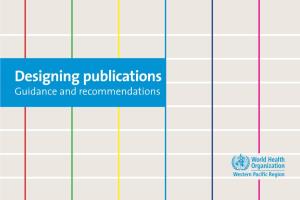 Designing Publications Guidance and Recommendations