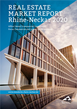 REAL ESTATE MARKET REPORT Rhine-Neckar 2020