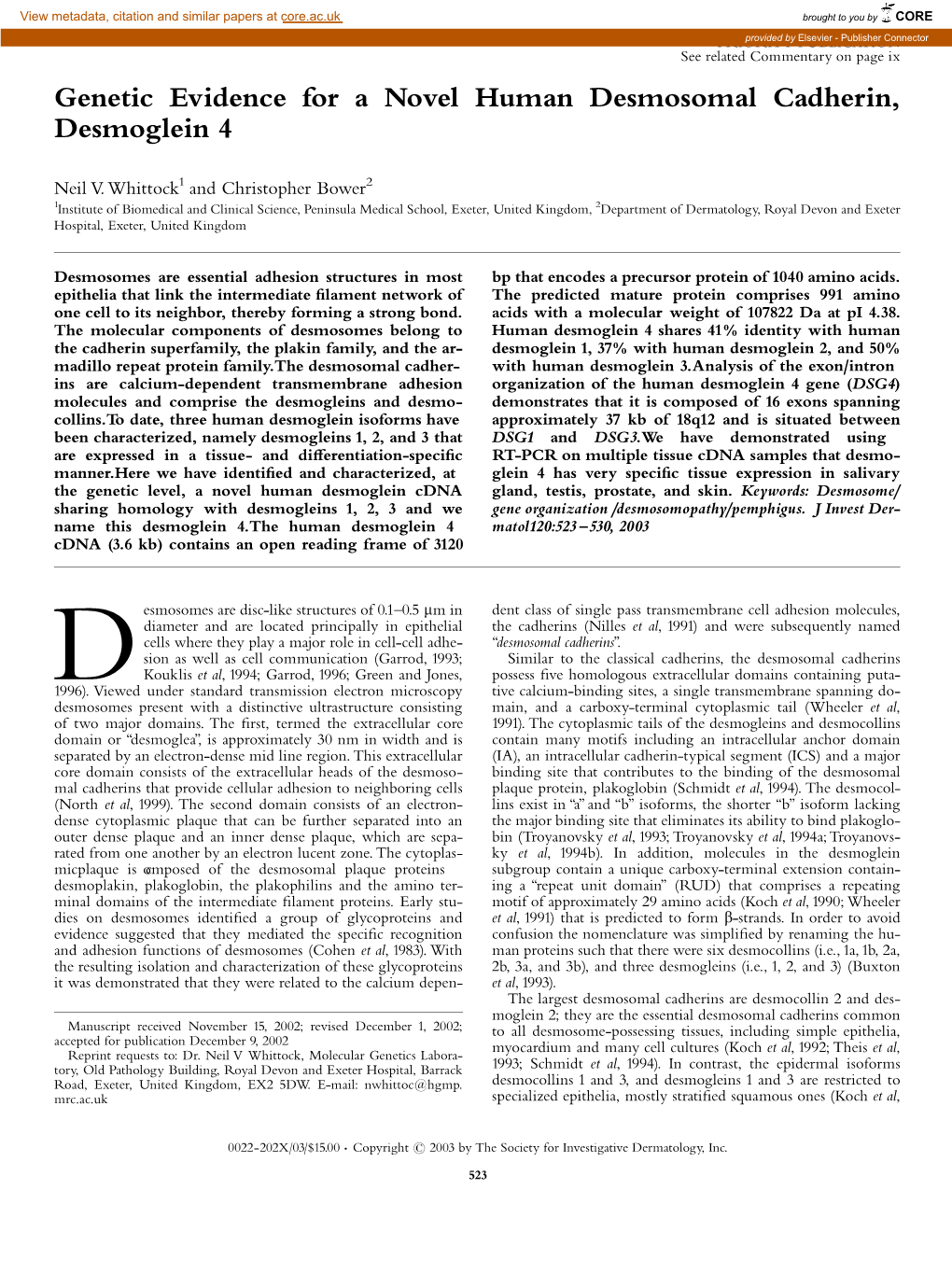 Genetic Evidence for a Novel Human Desmosomal Cadherin, Desmoglein 4