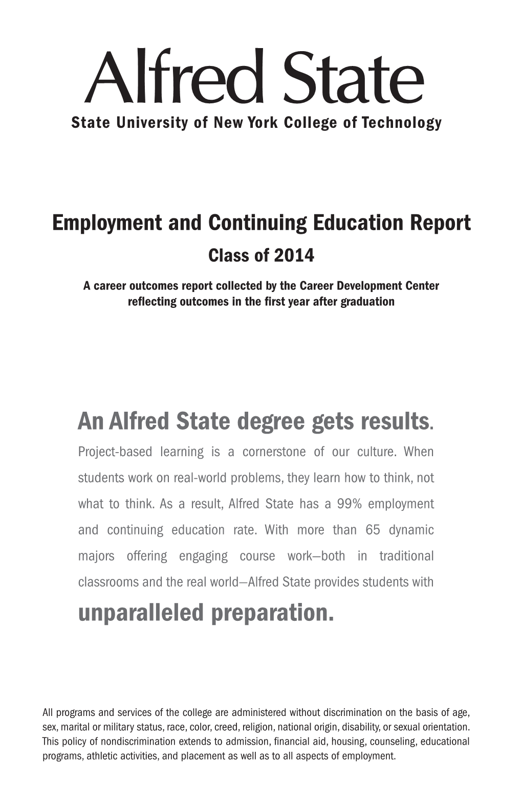 An Alfred State Degree Gets Results. Unparalleled Preparation