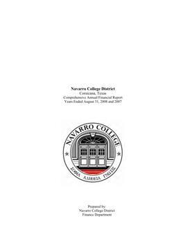 Navarro College District Corsicana, Texas Comprehensive Annual Financial Report Years Ended August 31, 2008 and 2007