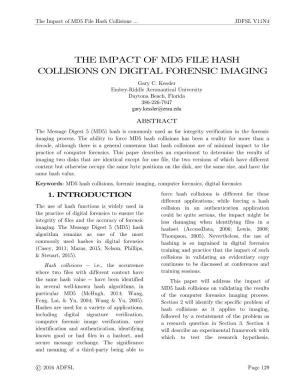 THE IMPACT of MD5 FILE HASH COLLISIONS on DIGITAL FORENSIC IMAGING Gary C