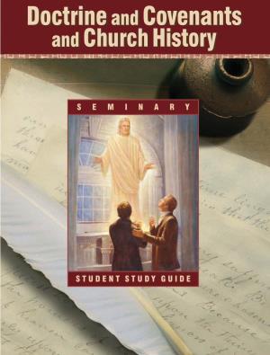 Doctrine and Covenants and Church History Seminary Student Study Guide