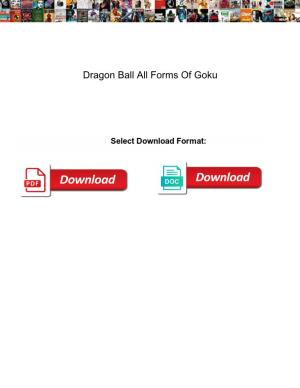 Dragon Ball All Forms of Goku