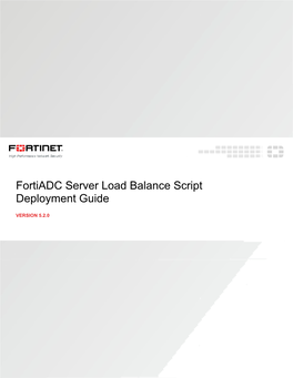 Fortiadc Server Load Balance Script Deployment Guide