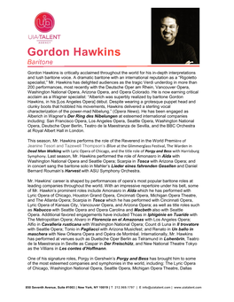 Gordon Hawkins Is Critically Acclaimed Throughout the World for His In-Depth Interpretations and Lush Baritone Voice