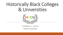 Historically Black Colleges & Universities