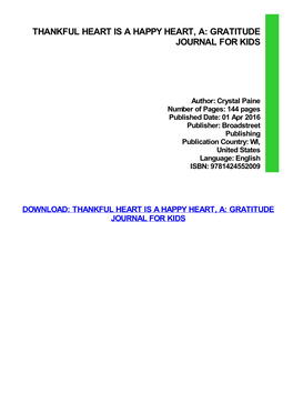 Thankful Heart Is a Happy Heart, A: Gratitude Journal for Kids