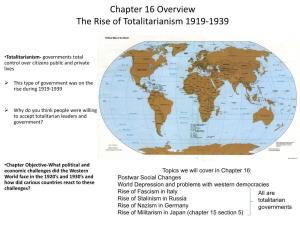 Chapter 16 Overview the Rise of Totalitarianism 1919-1939