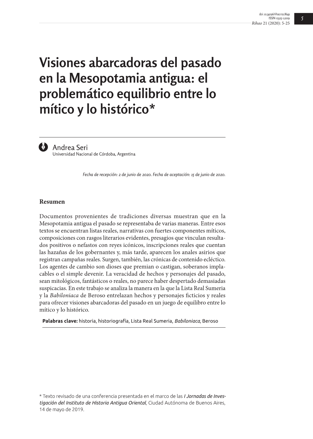Visiones Abarcadoras Del Pasado En La Mesopotamia Antigua: El Problemático Equilibrio Entre Lo Mítico Y Lo Histórico*