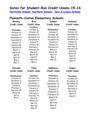 Dates for Student-Run Credit Unions 15-16 Northville Schools Northern Schools Novi & Livonia Schools