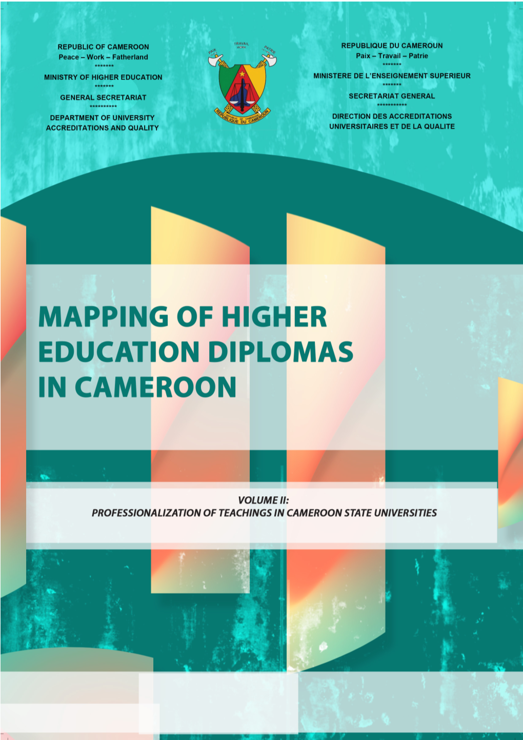 MAPPING of HIGHER EDUCATION DIPLOMAS in CAMEROON Volume II