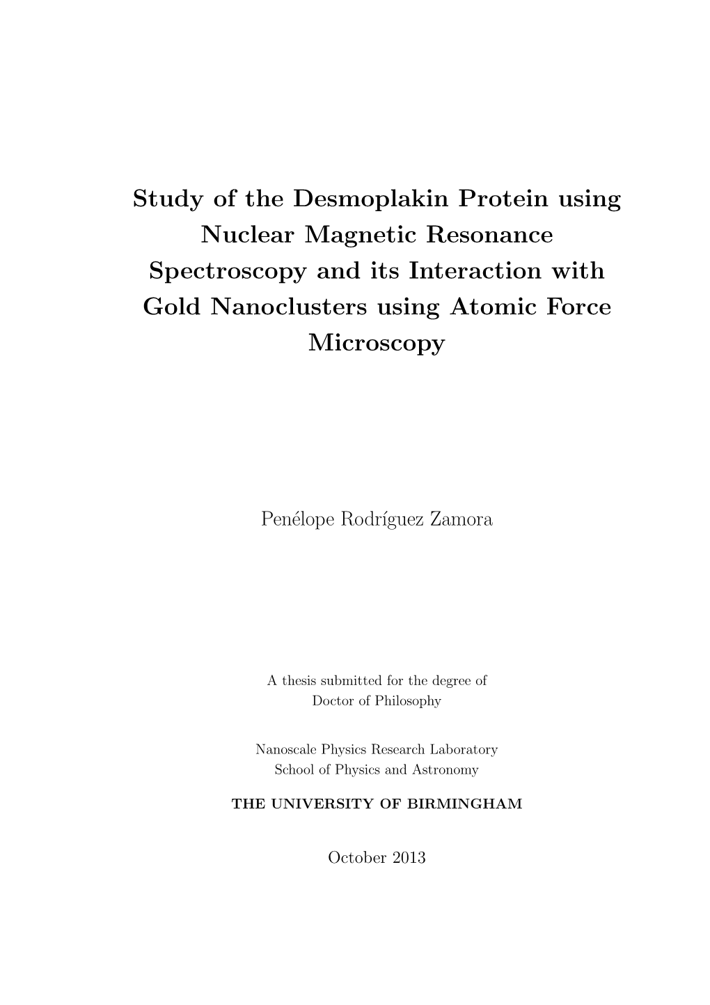 Study of the Desmoplakin Protein Using Nuclear Magnetic Resonance Spectroscopy and Its Interaction with Gold Nanoclusters Using Atomic Force Microscopy